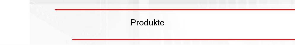 Produkte
