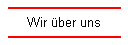 Wir ber uns